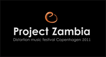 Project Zambia, Distortion music festival Copenhagen 2011